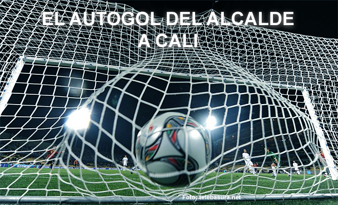 El autogol del alcalde a Cali