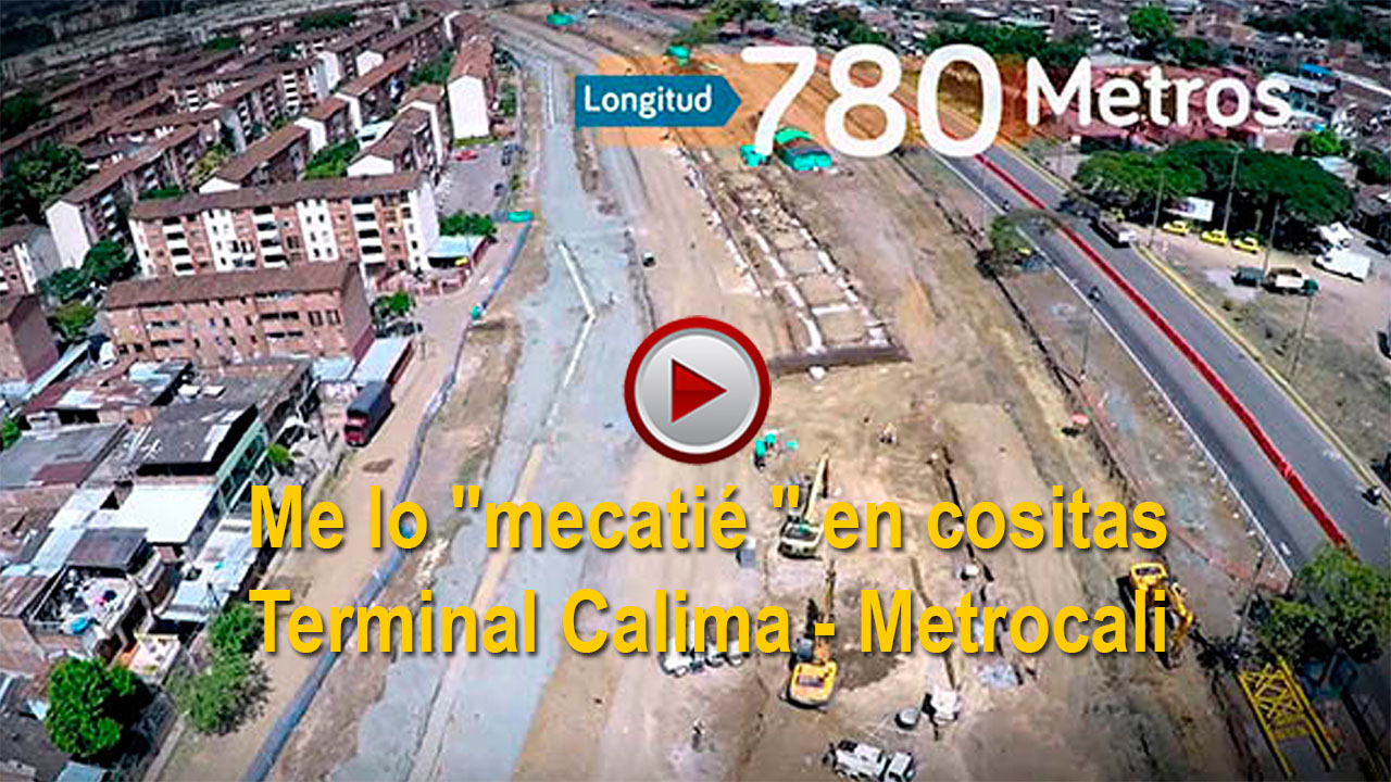 Me lo "mecatié " en cositas. Terminal Calima - Metrocali