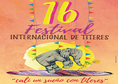 Festival Internacional de Títeres en su versión No. 16
