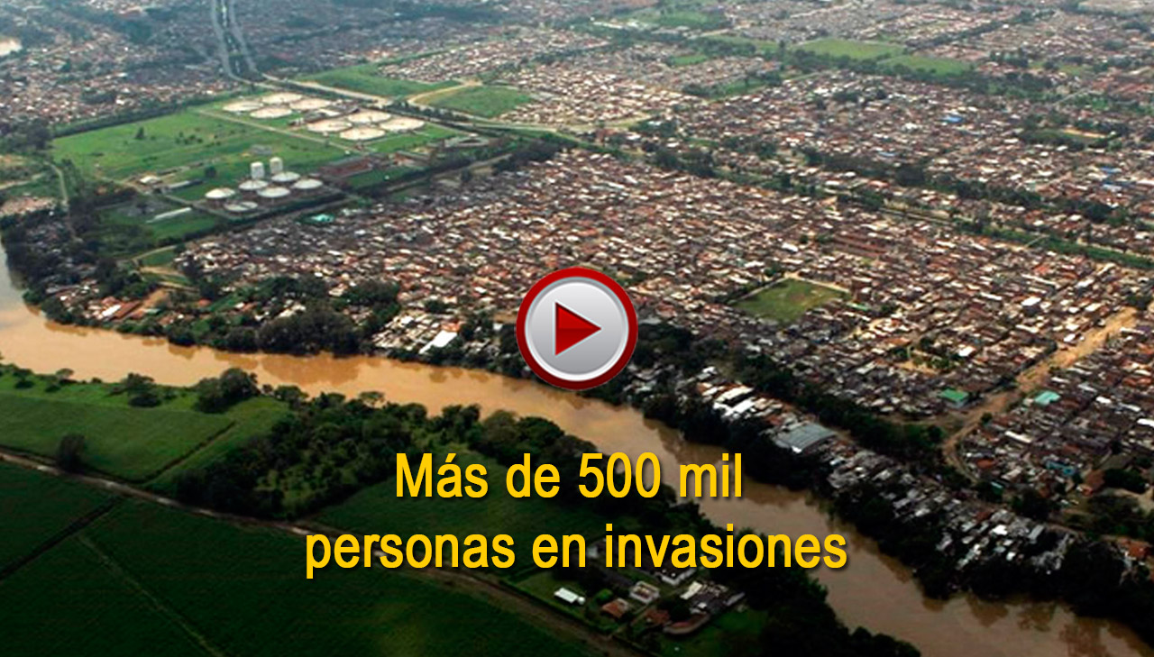 Más de 500 mil personas en invasiones