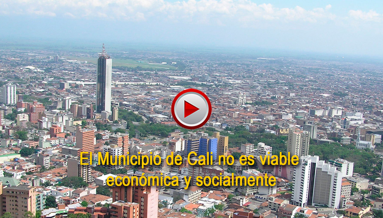 El Municipio de Cali no es viable económica y socialmente