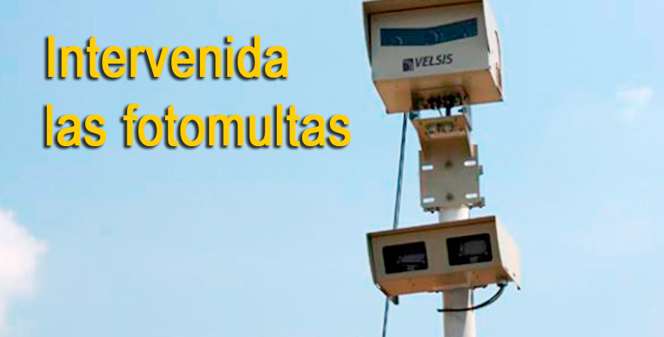 Intervenida las fotomultas