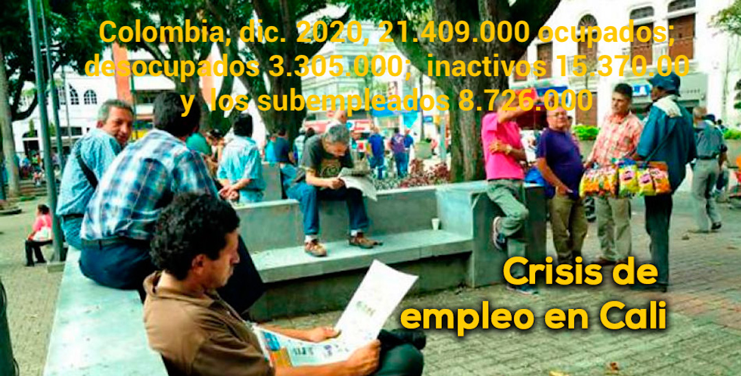 Crece desempleo en Cali y en Colombia