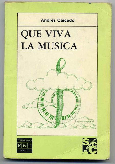 ¡Que Viva la Música!